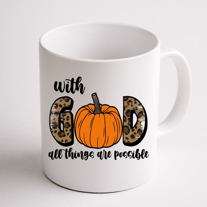 With God All Things Are Possible Fall Pumpkin Front & Back Coffee Mug