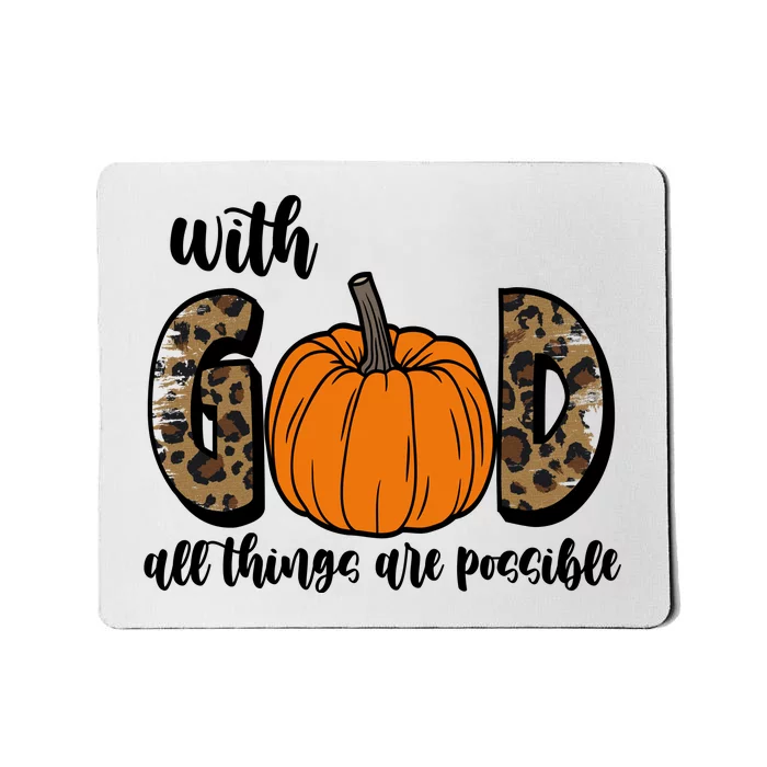 With God All Things Are Possible Fall Pumpkin Mousepad