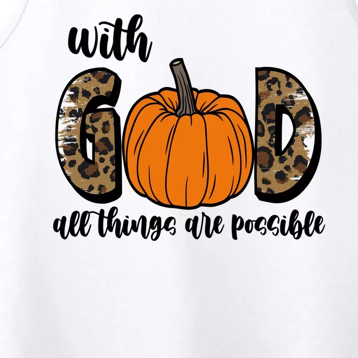 With God All Things Are Possible Fall Pumpkin Performance Tank