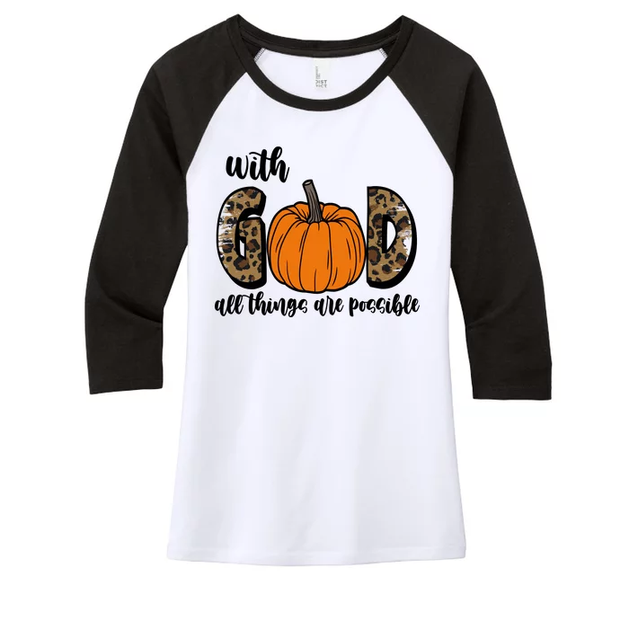 With God All Things Are Possible Fall Pumpkin Women's Tri-Blend 3/4-Sleeve Raglan Shirt