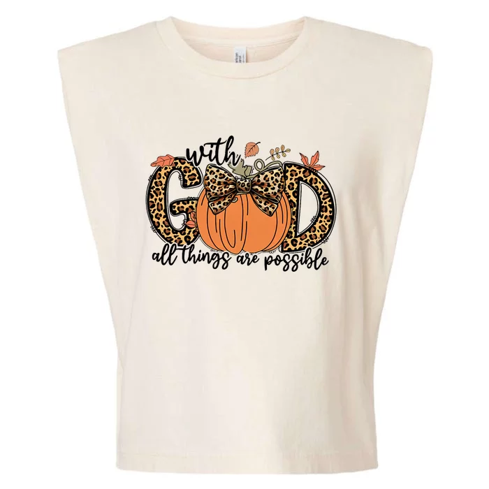 With God All Things Are Possible Christian Fall Thanksgiving Garment-Dyed Women's Muscle Tee