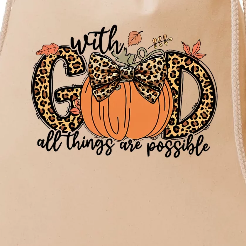 With God All Things Are Possible Christian Fall Thanksgiving Drawstring Bag