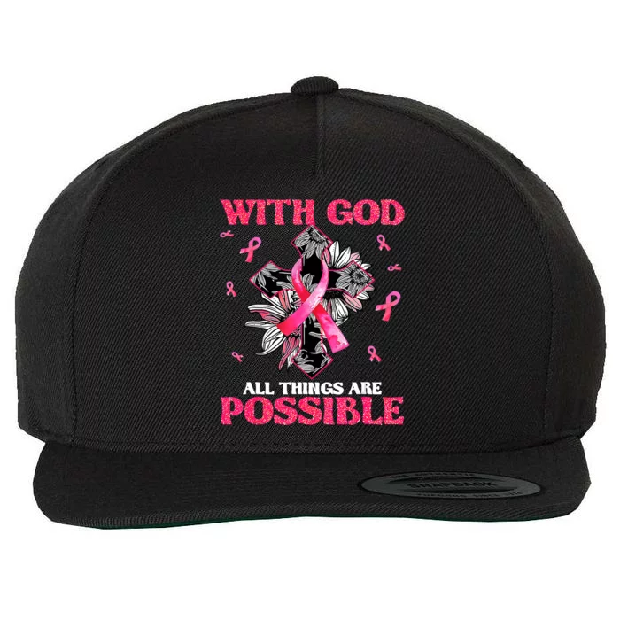 With God All Things Are Possible Breast Cancer Awareness Wool Snapback Cap