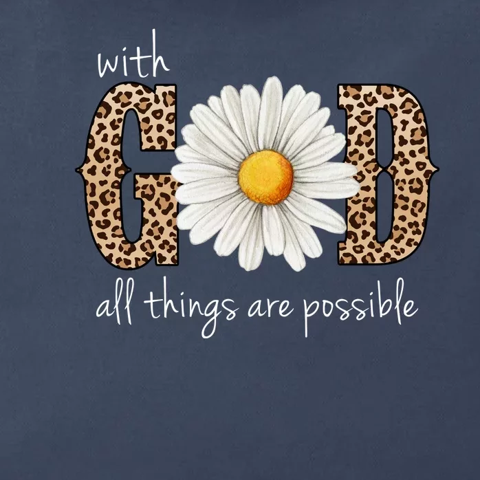 With God All Things Are Possible Sunflower Zip Tote Bag