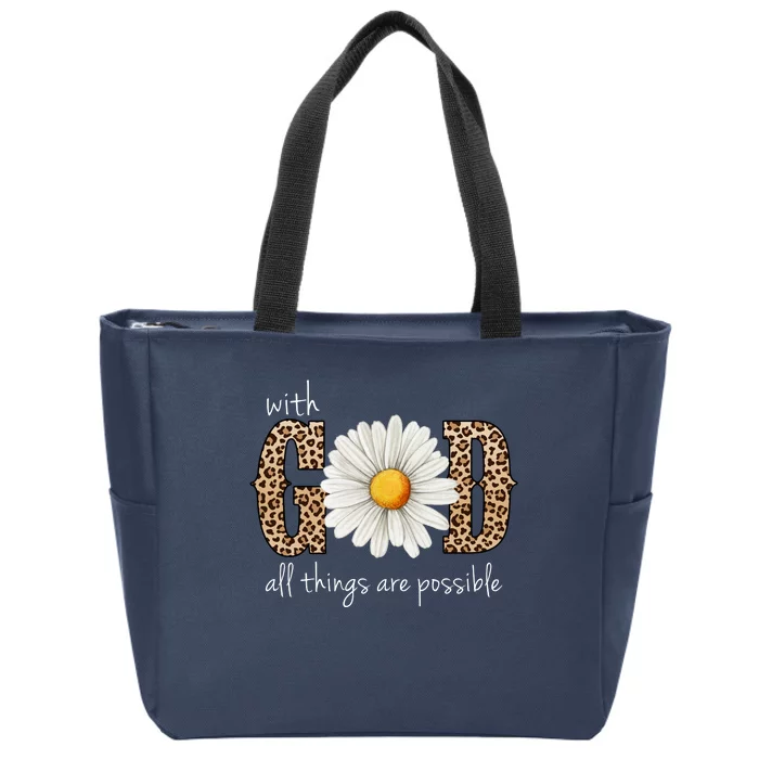 With God All Things Are Possible Sunflower Zip Tote Bag