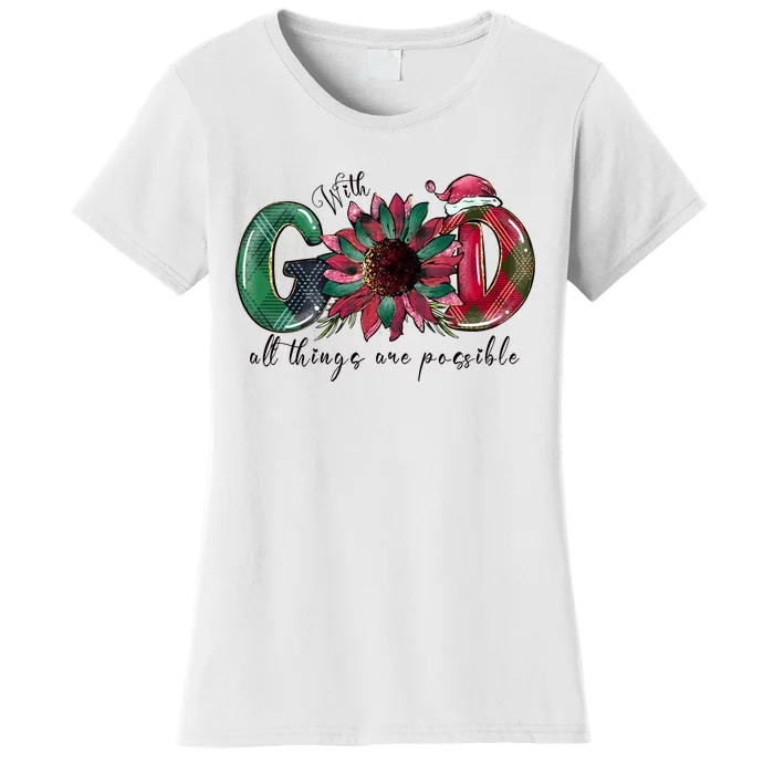 With God All Things Are Posible Women's T-Shirt