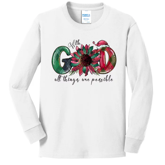 With God All Things Are Posible Kids Long Sleeve Shirt