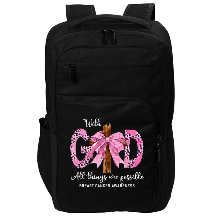 With God All Things Are Possible Breast Cancer Awareness Impact Tech Backpack