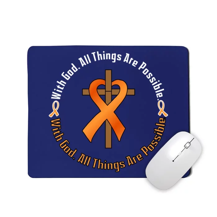 With God All Things Are Possible Multiple Sclerosis Awareness Mousepad