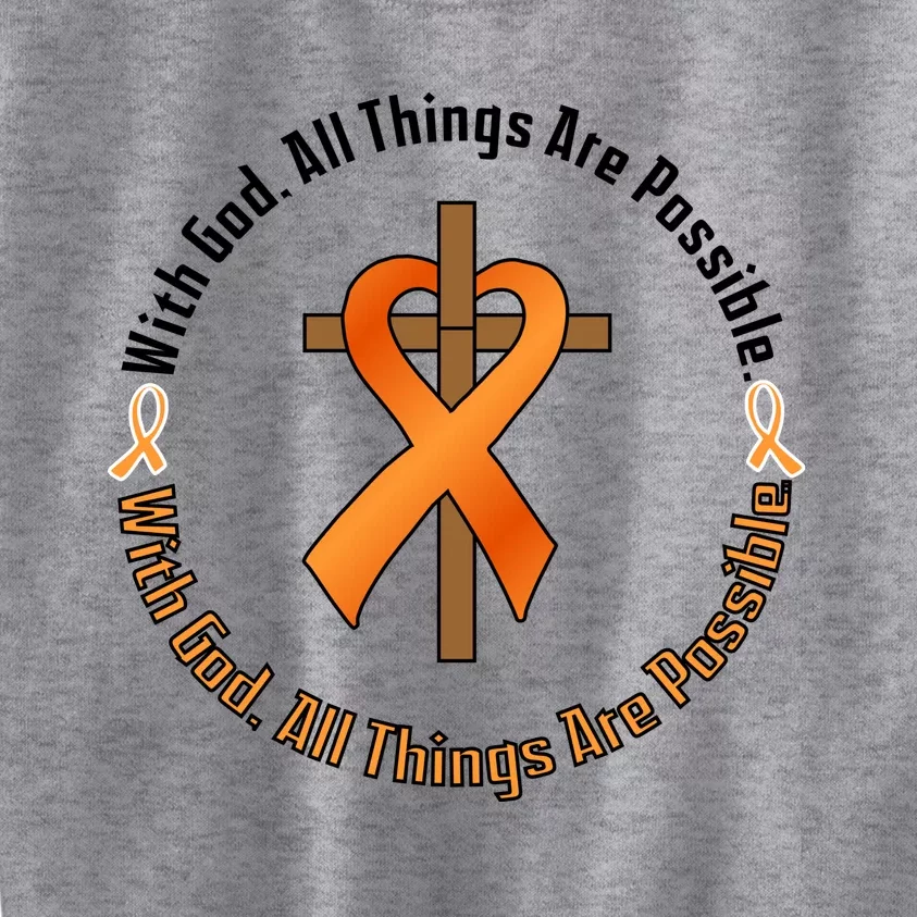 With God All Things Are Possible Multiple Sclerosis Awareness Kids Sweatshirt