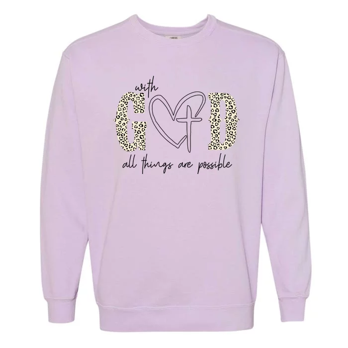 With God All Things Are Possible Cross Heart Garment-Dyed Sweatshirt