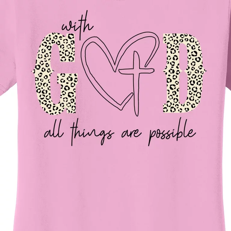 With God All Things Are Possible Cross Heart Women's T-Shirt