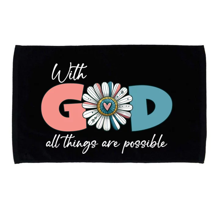 With God All Things Are Possible Microfiber Hand Towel