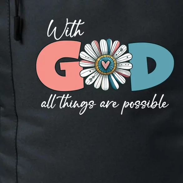 With God All Things Are Possible Daily Commute Backpack