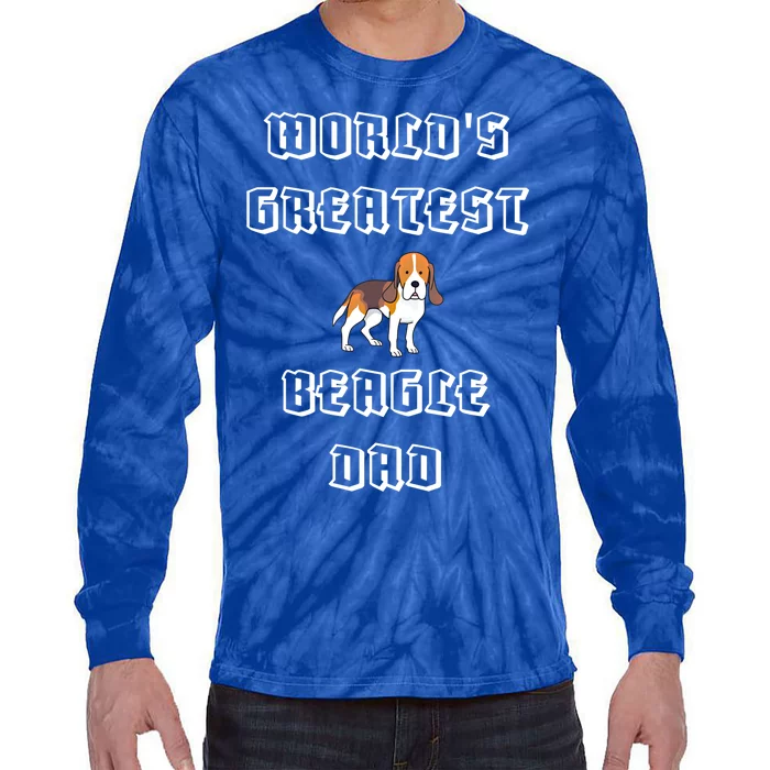 Worlds Greatest Beagle Dad Gift Tie-Dye Long Sleeve Shirt