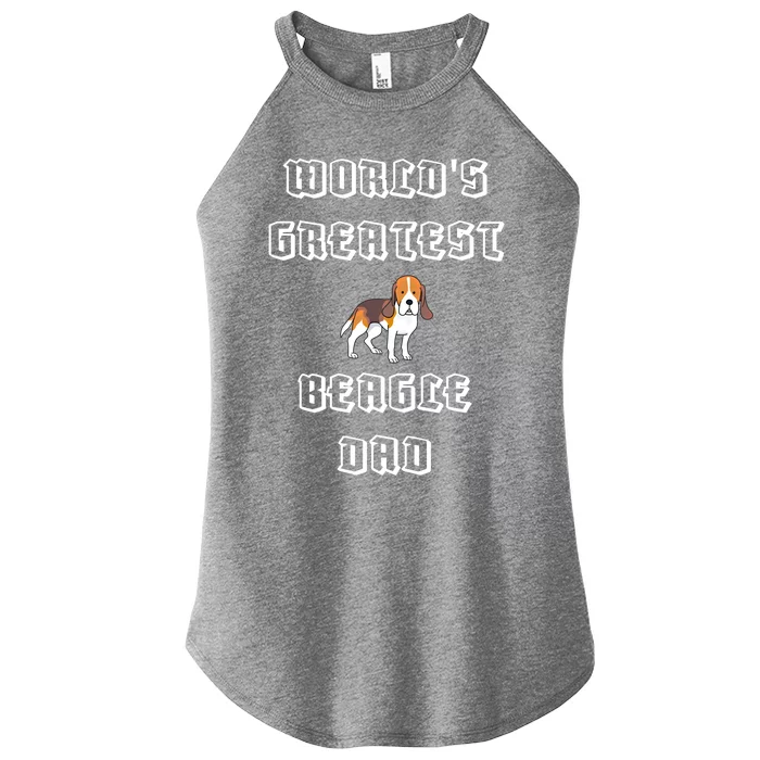 Worlds Greatest Beagle Dad Gift Women’s Perfect Tri Rocker Tank