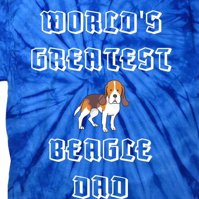 Worlds Greatest Beagle Dad Gift Tie-Dye T-Shirt