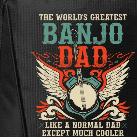 Worlds Greatest Banjo Dad Funny Banjo Player Banjo Lover Funny Gift City Backpack