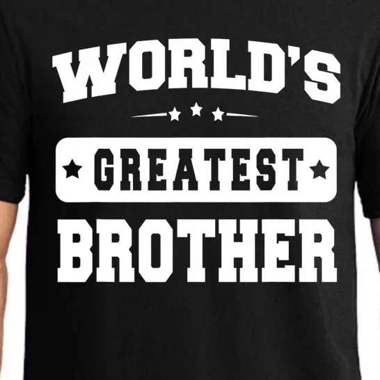 Worlds Greatest Brother Relative Sibling Pajama Set