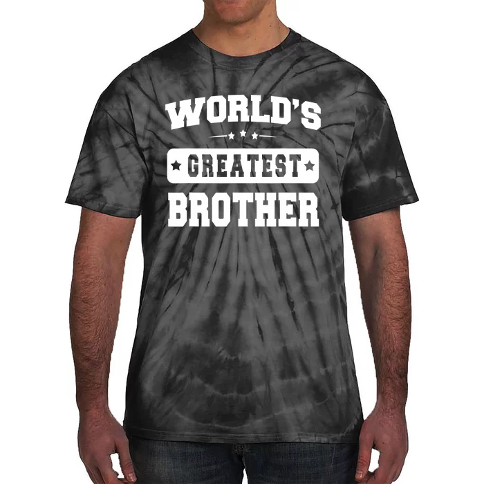 Worlds Greatest Brother Relative Sibling Tie-Dye T-Shirt