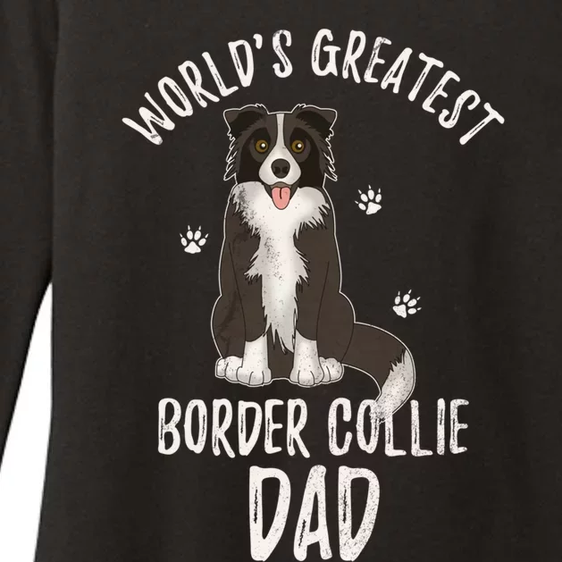 Worlds Greatest Border Collie Dad Funny Dog Papa Pet Lover Cool Gift Womens CVC Long Sleeve Shirt