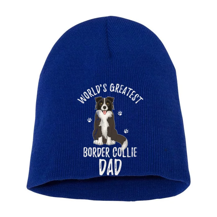 Worlds Greatest Border Collie Dad Funny Dog Papa Pet Lover Cool Gift Short Acrylic Beanie