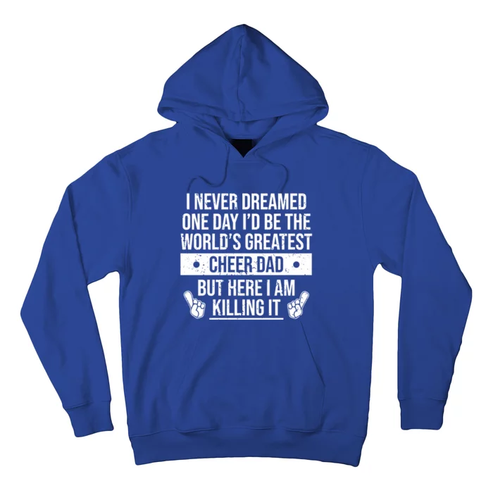 Worlds Greatest Cheer Dad Cheerleading Gift Hoodie