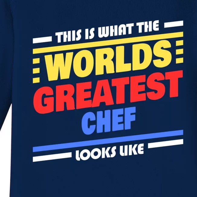 Worlds Greatest Chef Saying Funny Chef Gift Baby Long Sleeve Bodysuit