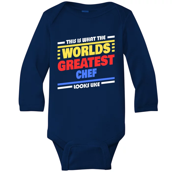 Worlds Greatest Chef Saying Funny Chef Gift Baby Long Sleeve Bodysuit