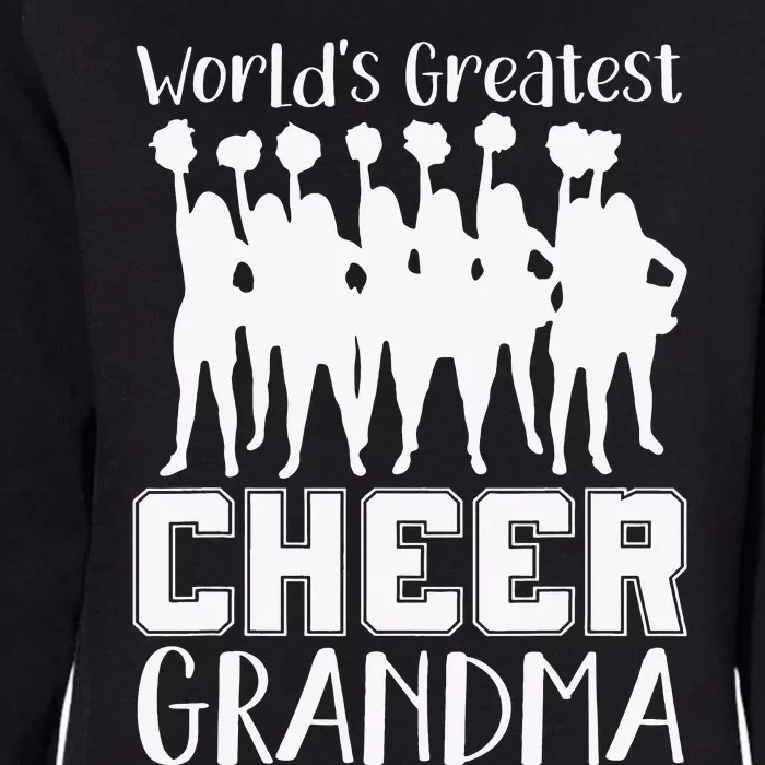 Worlds Greatest Cheer Grandma Funny Cheerleading Cheerleader Womens California Wash Sweatshirt