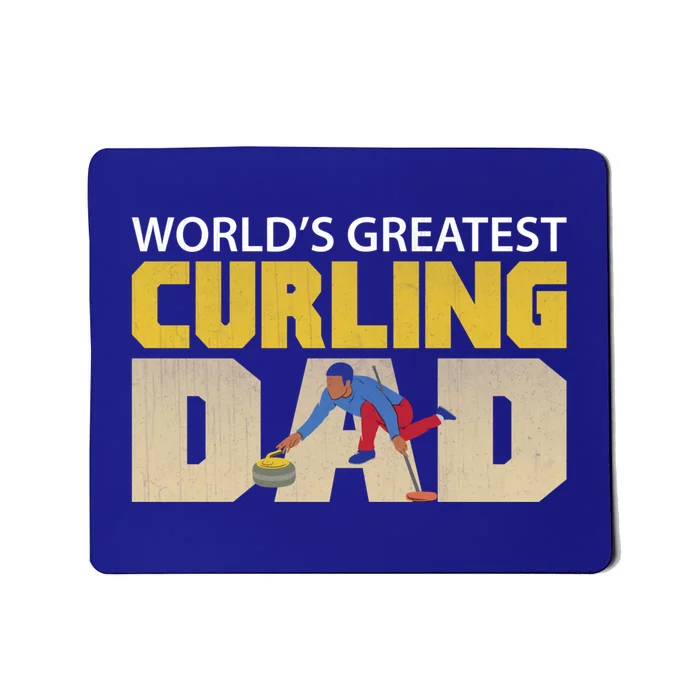 Worlds Greatest Curling Dad Novelty Curling Great Gift Mousepad