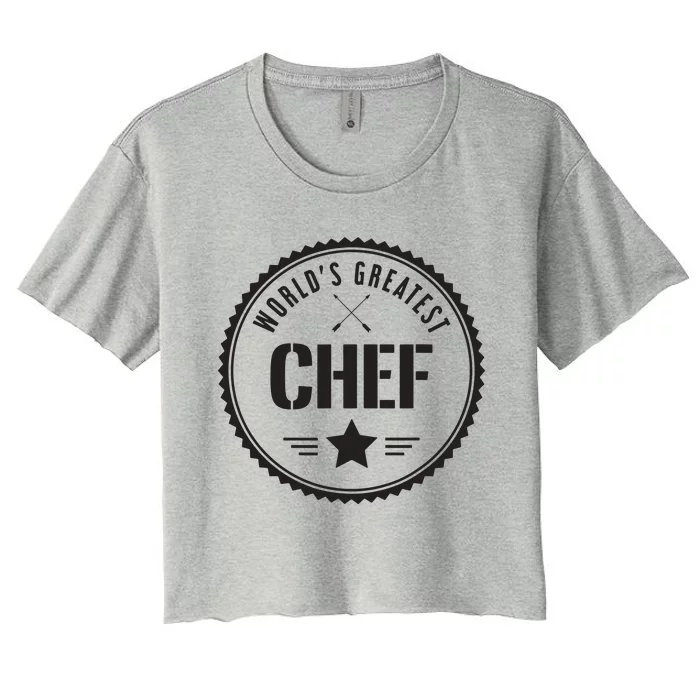 Worlds Greatest Chef For Chefs Women's Crop Top Tee