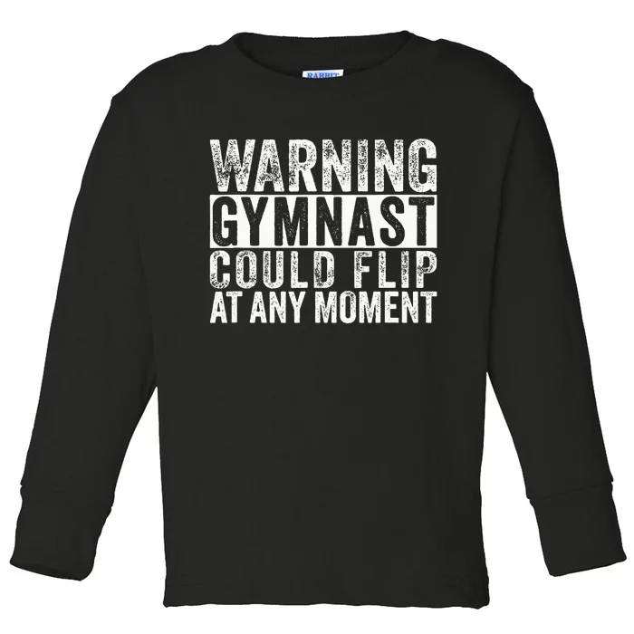 Warning Gymnast Could Flip Funny Gymnastics Toddler Long Sleeve Shirt