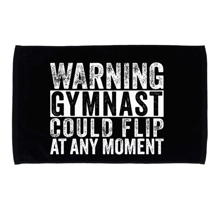 Warning Gymnast Could Flip Funny Gymnastics Microfiber Hand Towel