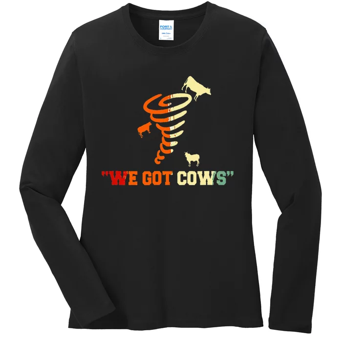 We Got Cows Funny Tornado Chaser Vintage Ladies Long Sleeve Shirt