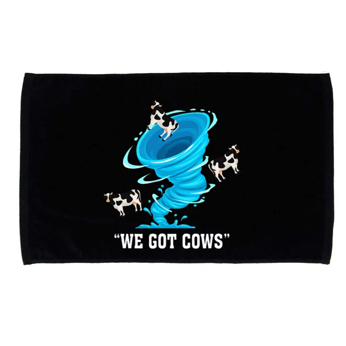 We Got Cows Funny Tornado Chaser Love Chasing Tornados Microfiber Hand Towel