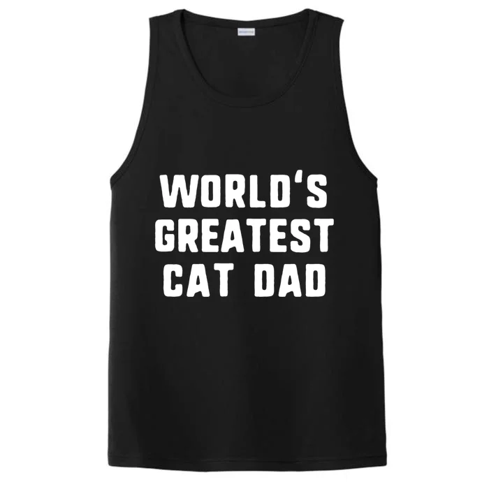 Worlds Greatest Cat Dad Funny Gift Christmas Gift Performance Tank