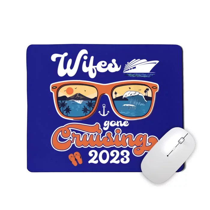 Wifes Gone Cruising Family Cruise Squad Vacation Quote Gift Mousepad