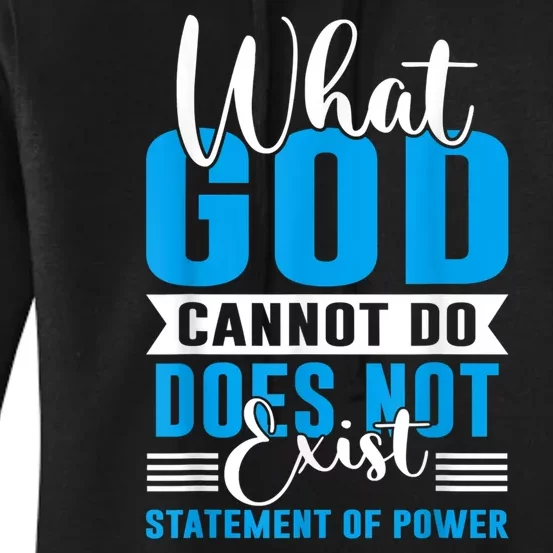 What God Cannot Do Does Not Exist Women's Pullover Hoodie