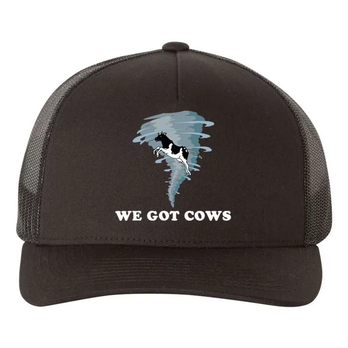 We Got Cows Tornado Chaser Yupoong Adult 5-Panel Trucker Hat