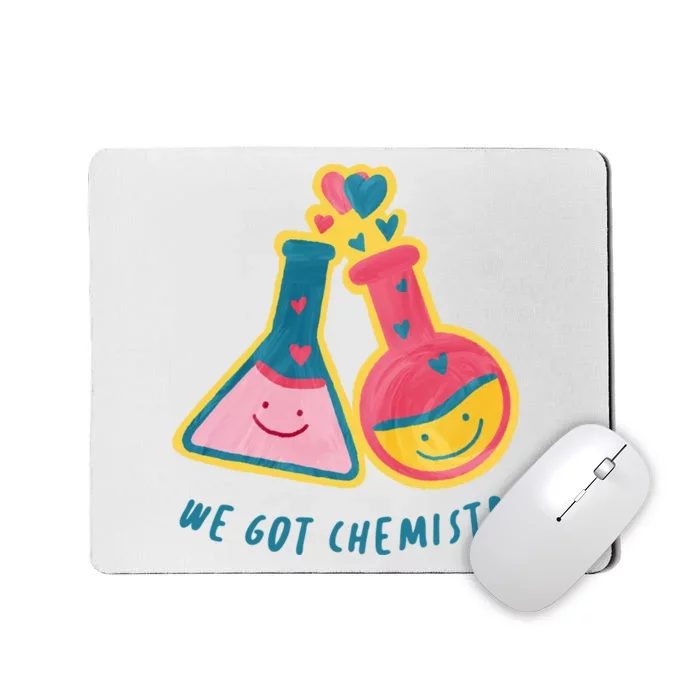 We Got Chemistry Cute Gift Mousepad