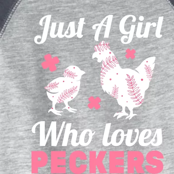 Wo Girl Chicken Lover I Just A Girl Who Loves Peckers Toddler Fine Jersey T-Shirt