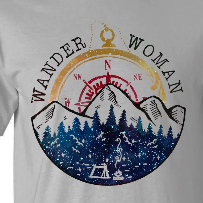 Wander Gift Camping Gift Idea For Mom Funny Gift Tall T-Shirt