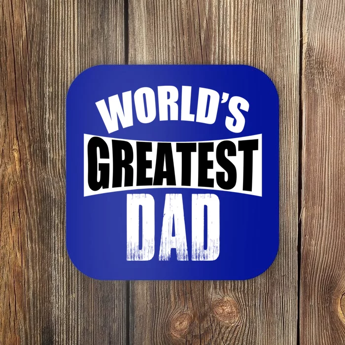 Worlds Greatest Dad Gift Coaster