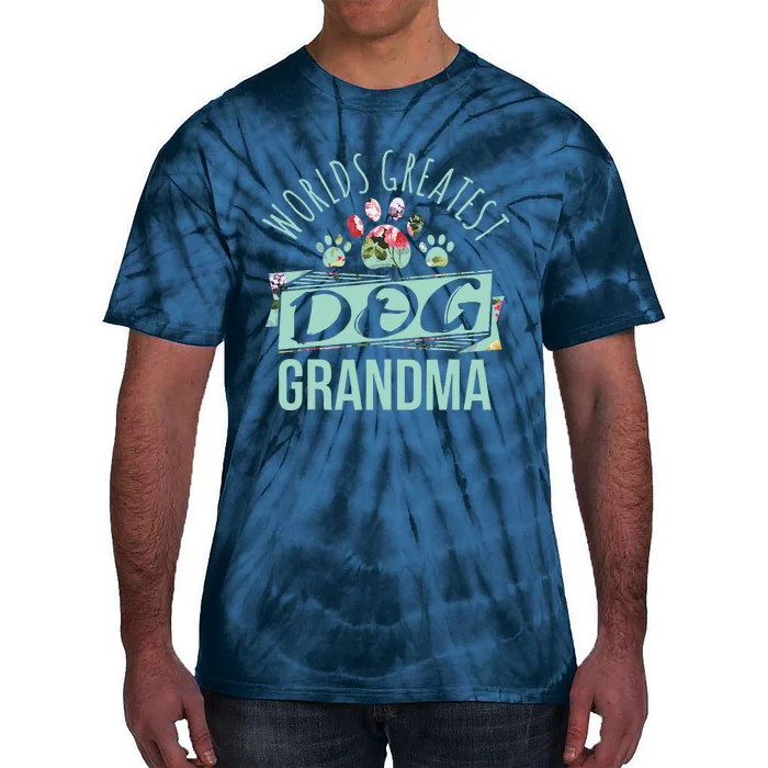 Worlds Greatest Dog Grandma Ever Pet Lover Tie-Dye T-Shirt