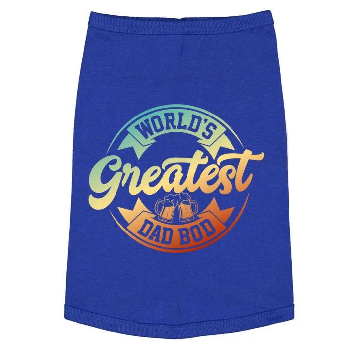 Worlds Greatest Dad Bod Fathers Day Retro Daddy Gift Doggie Tank