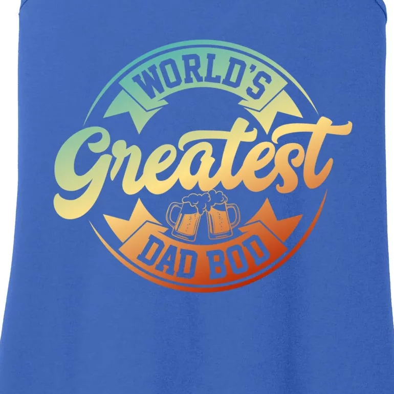 Worlds Greatest Dad Bod Fathers Day Retro Daddy Gift Ladies Essential Tank