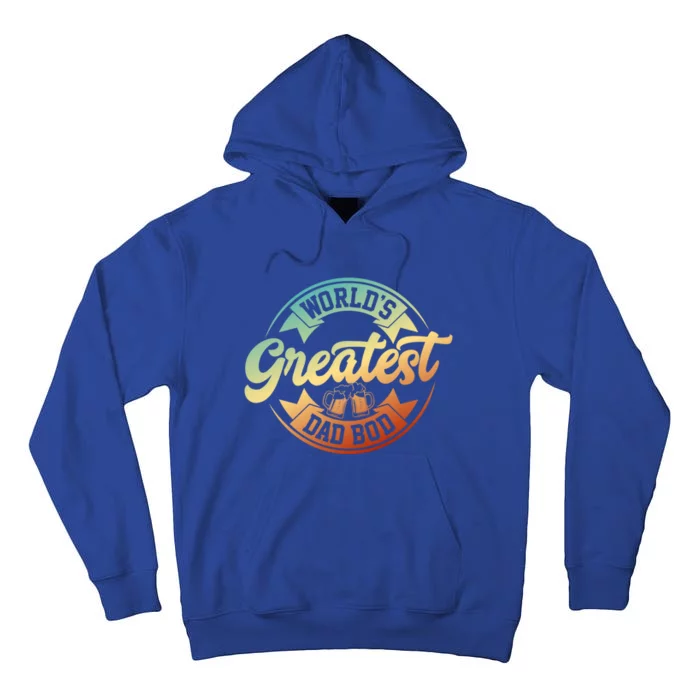 Worlds Greatest Dad Bod Fathers Day Retro Daddy Gift Tall Hoodie