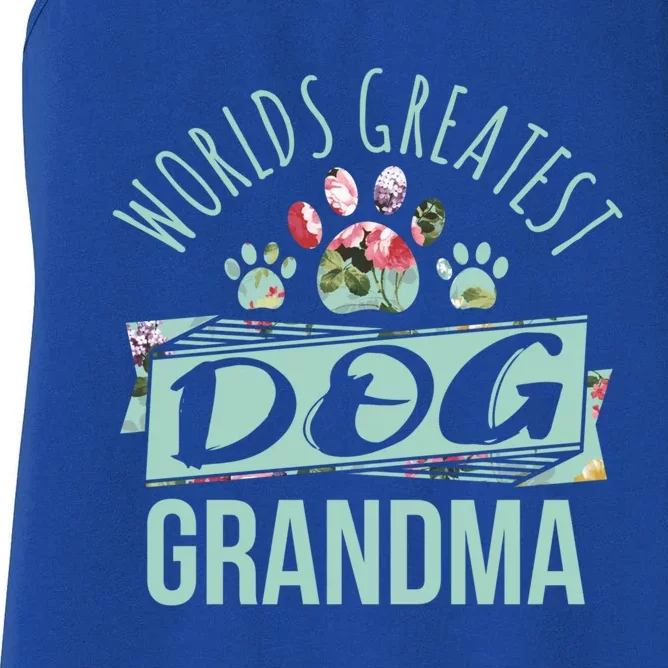 World's Greatest Dog Grandma Ever Pet Love Meaningful Gift Women's Racerback Tank