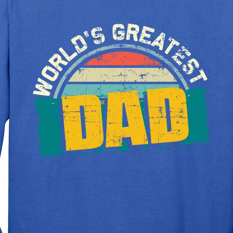 Worlds Greatest Dad Gift Long Sleeve Shirt